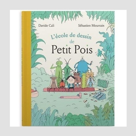 Ecole de dessin de petit pois (l')