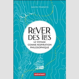 Rever des iles