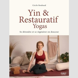 Yin et restauratif yogas