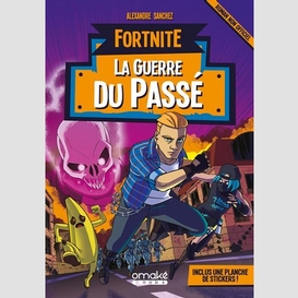 Fortnite guerre du passe