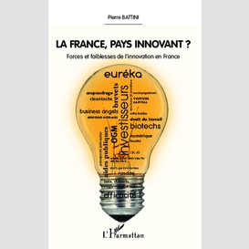 La france, pays innovant ?