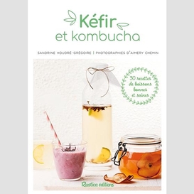 Kefir et kombucha