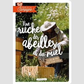 Une ruche des abeilles et du miel