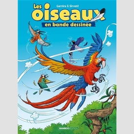 Oiseaux en bande dessinee (les) t.02