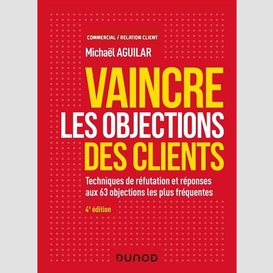 Vaincre les objections des clients