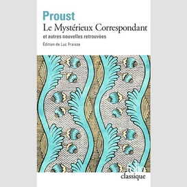 Mysterieux correspondant et autres nouve