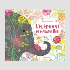 Elephant de madame bibi (l')