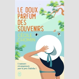 Doux parfum des souvenirs (le)