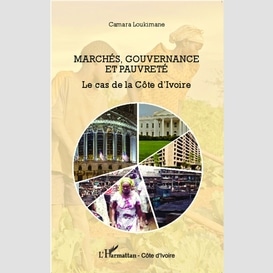 Marchés, gouvernance et pauvreté