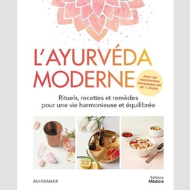 Ayurveda moderne (l')