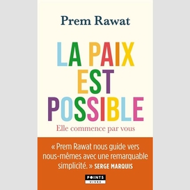 Paix est possible (la)