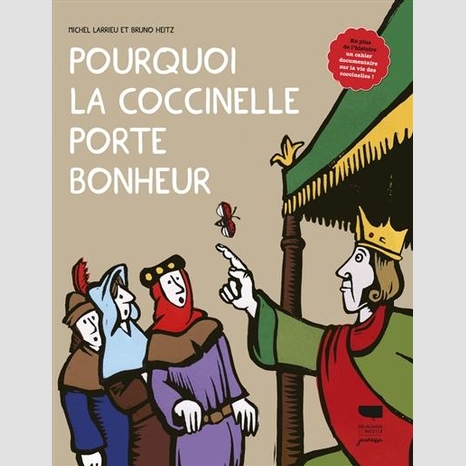 Pourquoi la coccinelle porte bonheur 6 8 ans Librairies Boyer