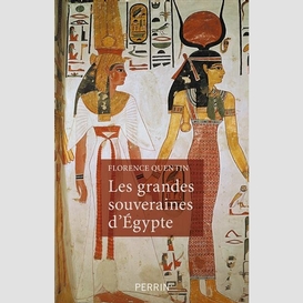 Grandes souveraines d'egypte (les)
