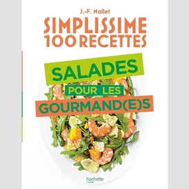 Salades pour gourmand(e)s