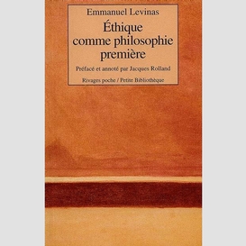 Ethique comme philosophie premiere