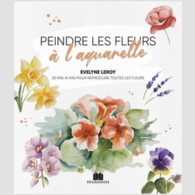 Peindre les fleurs a l'aquarelle