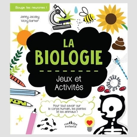 Biologie (la) - jeux et activites