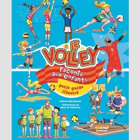 Volley raconte aux enfants (le)