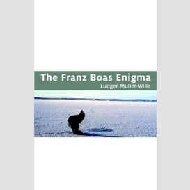 The franz boas enigma