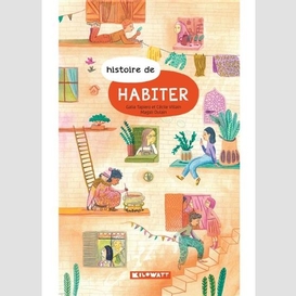 Histoire de habiter