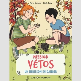 Un herisson en danger t.07