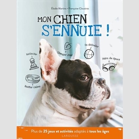 Mon chien s'ennuie