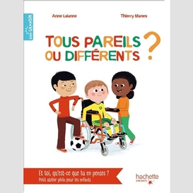 Tous pareils ou differents