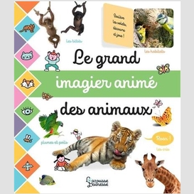 Grand imagier anime des animaux (le)