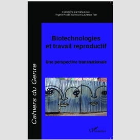 Biotechnologies et travail reproductif