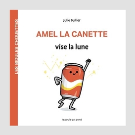 Amel la canette vise la lune