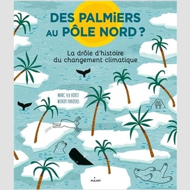 Des palmiers au pole nord