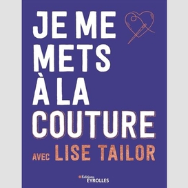 Je me mets a la couture avec lise tailor