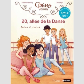 20 allee de la danse t.01 amies et rival