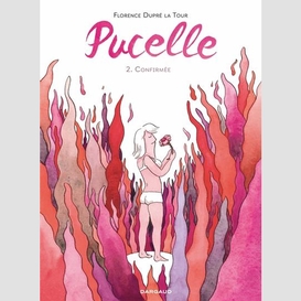 Pucelle t.02 confirmee