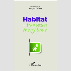 Habitat et transition énergétique