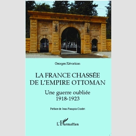 La france chassée de l'empire ottoman