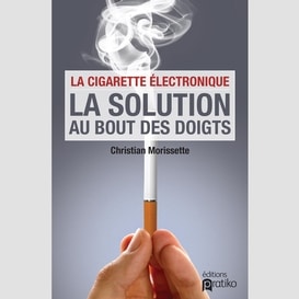 La cigarette électronique