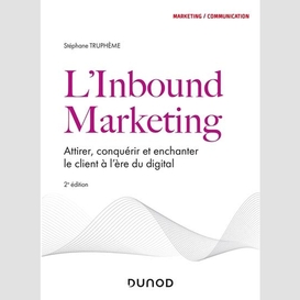 Inbound marketing (l')