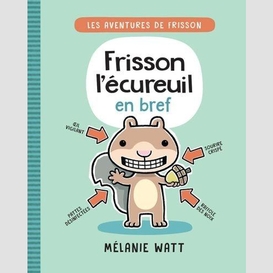 Frisson l'ecureuil en bref