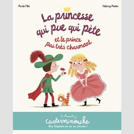 Princesse qui pue qui pete et le prince