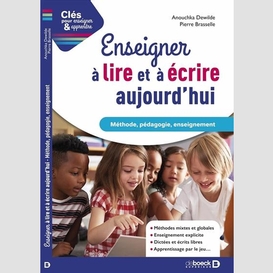 Enseigner a lire et a ecrire aujourd'hui