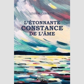 Etonnante constance de l'ame (l')