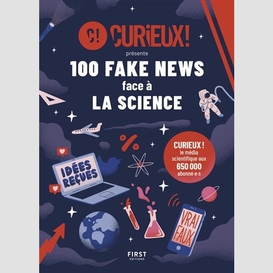100 fake news face a la science