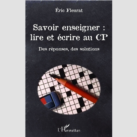 Savoir enseigner : lire et écrire au cp