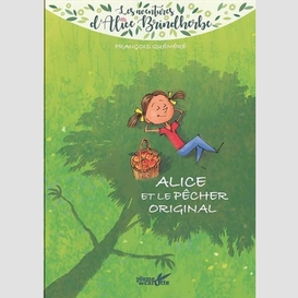 Alice et le pecher original