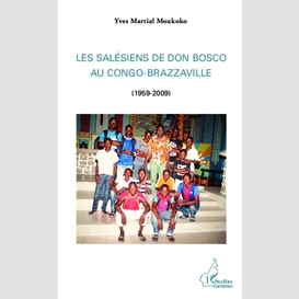 Les salésiens de don bosco au congo-brazzaville