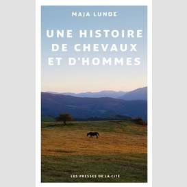 Une histoire de chevaux et d'hommes