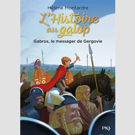 Gabros le messager de gergovie