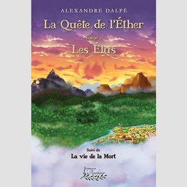 Quete de l'ether (la) t.01 les elus