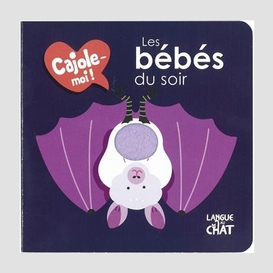 Bebes du soir (les)